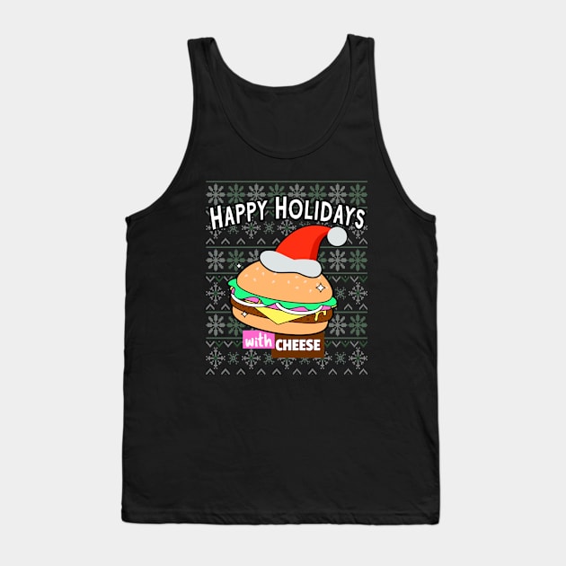 Happy Holidays With Cheese Tank Top by TrendHawk